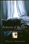 Stock image for Afraid of the Day: A Daughter's Journey for sale by GF Books, Inc.