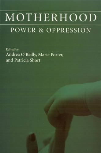 Stock image for Motherhood: Power and Oppression for sale by AwesomeBooks