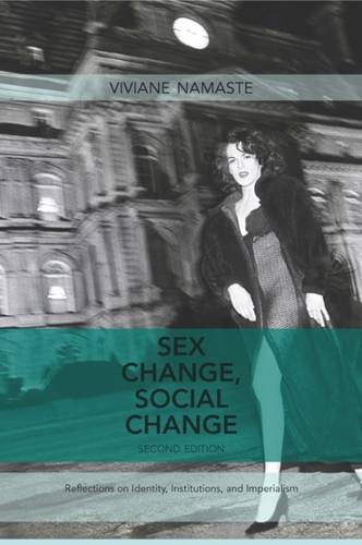 9780889614833: Sex Change, Social Change: Reflections on Identity, Institutions, and Imperialism