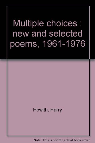 Stock image for Multiple choices: new and selected poems, 1961-1976 for sale by Nelsons Books