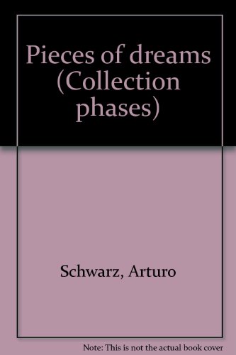 Pieces of Dreams - Schwarz, Arturo