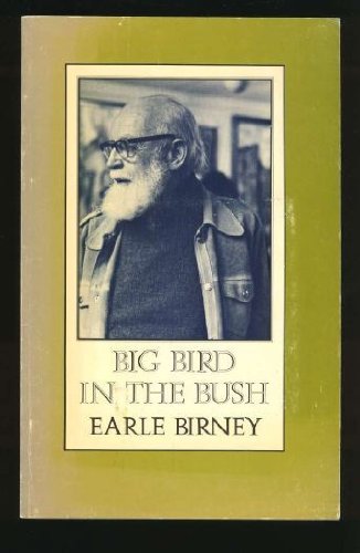 Big Bird in the Bush: Selected Stories and Sketches (9780889620865) by Birney, Earle