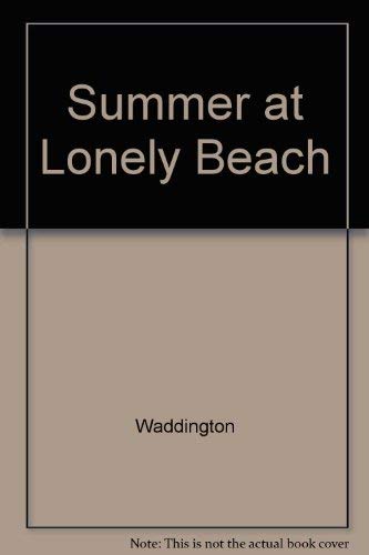 Stock image for SUMMER AT LONELY BEACH and Other Stories for sale by marvin granlund