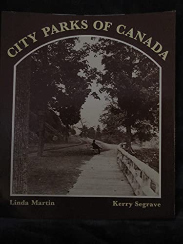 Imagen de archivo de City Parks of Canada a la venta por Books on the Web