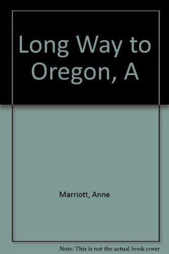 9780889622395: A Long Way to Oregon