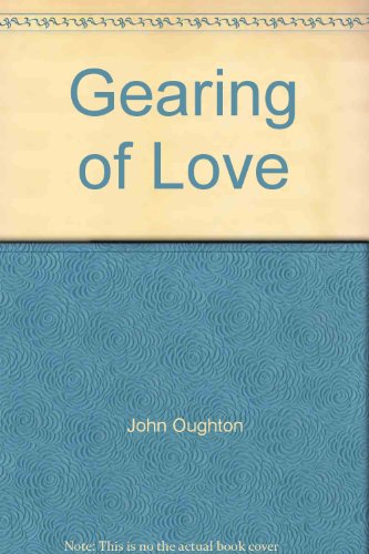 Stock image for GEARING OF LOVE for sale by marvin granlund