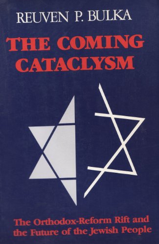 Stock image for The Coming Cataclysm: The Orthodox-Reform Rift and the Future of the Jewish People. for sale by Henry Hollander, Bookseller