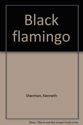 9780889622838: Black flamingo