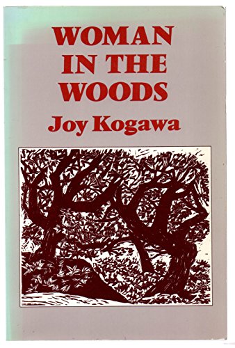 Woman in the Woods (9780889622944) by Joy Kogawa