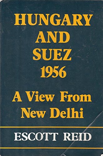 9780889622968: Hungary and Suez: 1956