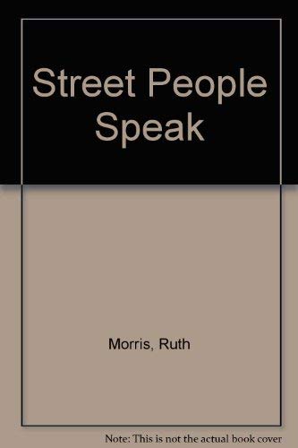 Stock image for STREET PEOPLE SPEAK. (SIGNED) for sale by Any Amount of Books