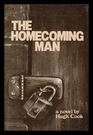 The Homecoming Man (9780889624290) by Cook, Hugh