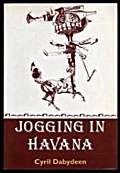 Imagen de archivo de JOGGING IN HAVANA. (Short stories). a la venta por Bucks County Bookshop IOBA