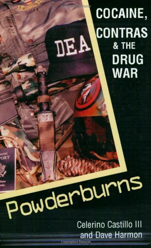 Imagen de archivo de Powderburns: Cocaine, Contras the Drug War a la venta por KuleliBooks