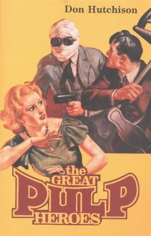 Stock image for The Great Pulp Heroes for sale by HPB Inc.