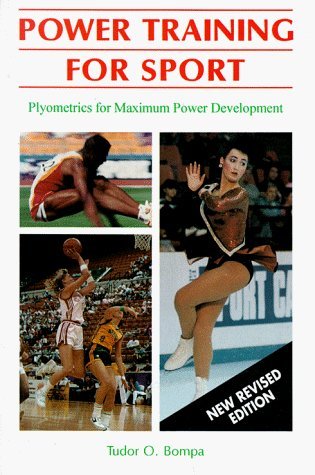 Imagen de archivo de Power Training for Sport : Plyometrics for Maximum Power Development a la venta por Better World Books
