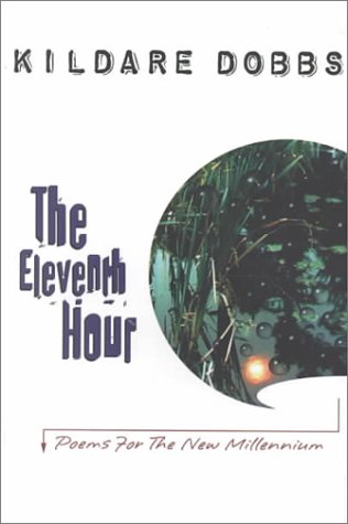 Beispielbild fr The Eleventh Hour: Poems for the Third Millennium zum Verkauf von Books From California