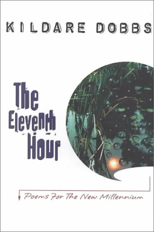 Imagen de archivo de The Eleventh Hour: Poems for the Third Millennium a la venta por Books From California