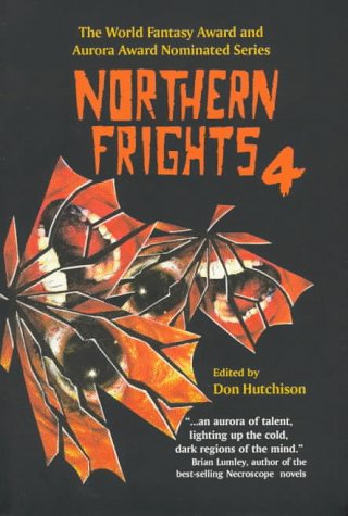 Stock image for Northern Frights IV (The Northern Frights , Vol 4) for sale by HPB-Emerald