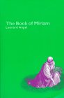 Beispielbild fr The Book of Miriam zum Verkauf von Chequamegon Books