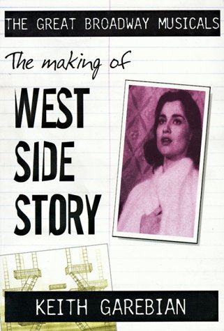 Beispielbild fr The Making of West Side Story zum Verkauf von Better World Books