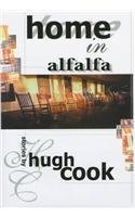 Home in Alfalfa (9780889626683) by Cook, Hugh