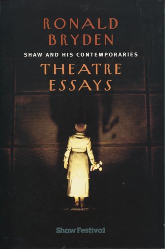 Imagen de archivo de Shaw and His Contemporaries: Theatre Essays a la venta por Hay-on-Wye Booksellers