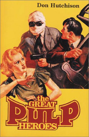 Stock image for THE GREAT PULP HEROES for sale by Harry E Bagley Books Ltd