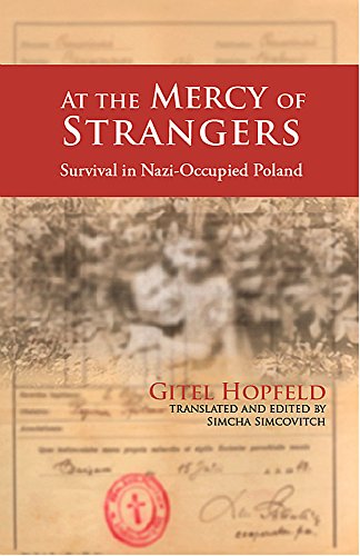 Beispielbild fr At the Mercy of Strangers: Survival in Nazi Occupied Poland zum Verkauf von ThriftBooks-Atlanta