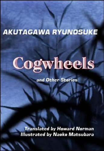 Cogwheels: And Other Stories (9780889628731) by Ryunosuke, Akutagawa