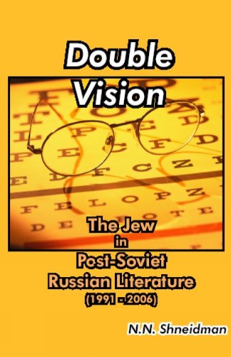Stock image for Double Vision The Jew in Russian Literature, 19912006 The Jew in PostSoviet Russian Literature, 19912006 for sale by PBShop.store US