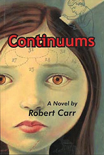Stock image for Continuums A Novel for sale by PBShop.store UK