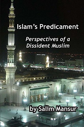 Stock image for Islam's Predicament: Perspectives of a Dissident Muslim for sale by ThriftBooks-Dallas