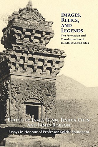 9780889629097: Images, Relics, and Legends: The Formation and Transformation of Buddhist Sacred Sites
