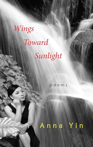 Stock image for WINGS TOWARD SUNLIGHT Poems for sale by PBShop.store UK
