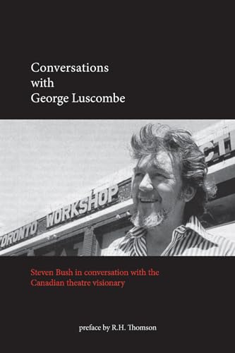 9780889629578: Conversations with George Luscombe