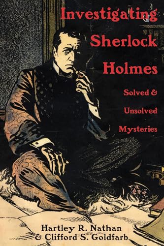 Stock image for Investigating Sherlock Holmes Solved Unsolved Mysteries for sale by PBShop.store UK