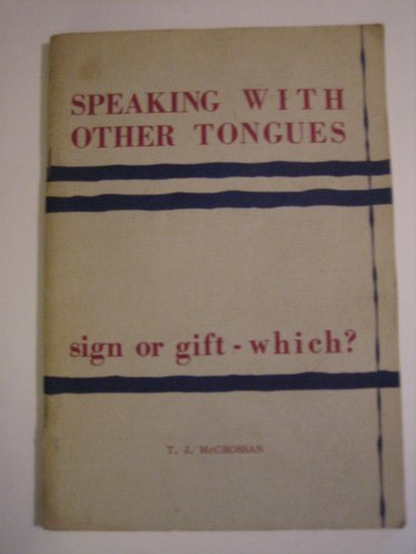 Stock image for Speaking With Other Tongues.sign or gift? which for sale by Bay Used Books