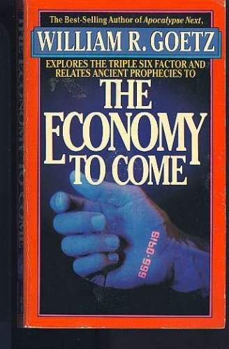 Beispielbild fr The Economy to Come in Prophetic Context zum Verkauf von Christian Book Store