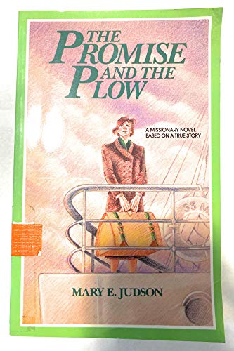 The Promise and the Plow (Horizon Books) - Mary E. Judson