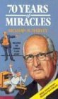 Seventy Years of Miracles (9780889651012) by Harvey, Richard