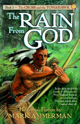 Imagen de archivo de The Rain From God, Book 1: The Cross and the Tomahawk a la venta por Wonder Book