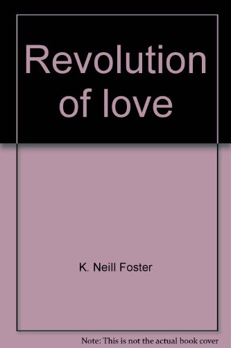 Stock image for Revolution of love: The Canadian revival, 1971-72 : its impetus and theology for sale by Wonder Book