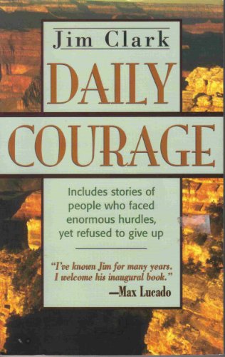 Daily Courage (9780889651524) by Clark, Jim