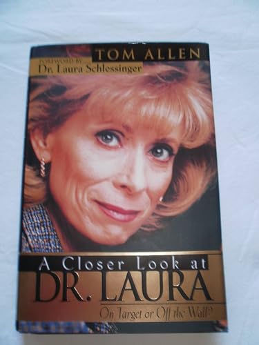 9780889651593: A Closer Look at Dr. Laura