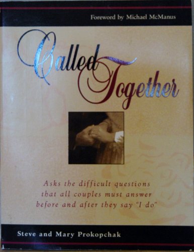 Stock image for Called Together: Asks the Difficult Questions That All Couples Must Answer Before and After They Say I Do for sale by ThriftBooks-Dallas