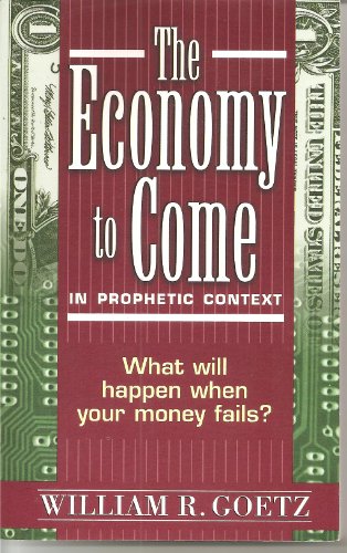 Beispielbild fr The Economy to Come zum Verkauf von Better World Books