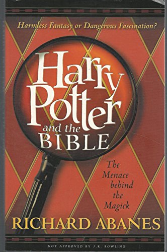 Stock image for Harry Potter and the Bible: The Menace Behind the Magick for sale by ThriftBooks-Atlanta