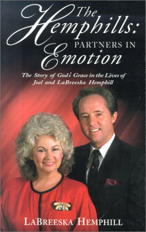 Stock image for The Hemphills: Partners in Emotion: The Story of Joel and Labreeska Hemphill for sale by Wonder Book
