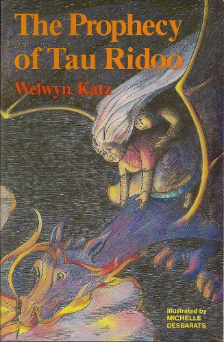 Imagen de archivo de The Prophecy of Tau Ridoo a la venta por ThriftBooks-Atlanta